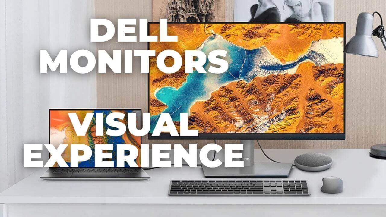 Discover the Best Dell Monitors for Stunning Visuals