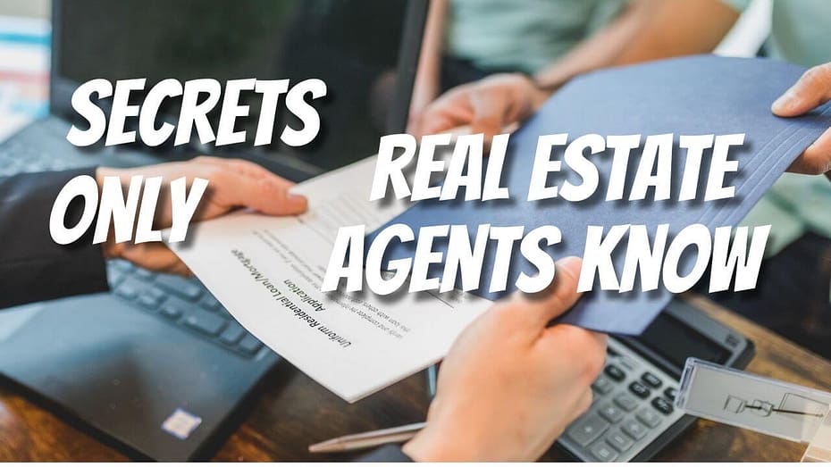 secrets only real estate agents know